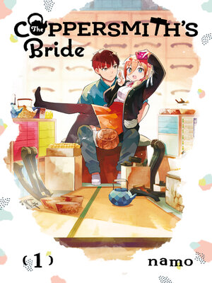 cover image of The Coppersmith's Bride, Volume 1